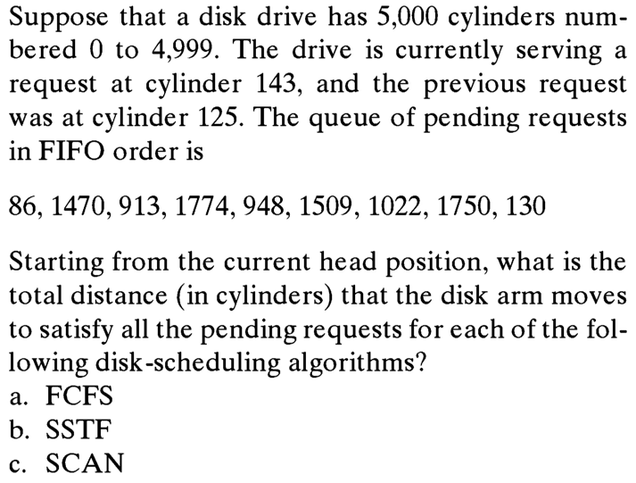 suppose that disk drive has 5000 cylinders numbered 0 4999the drive is