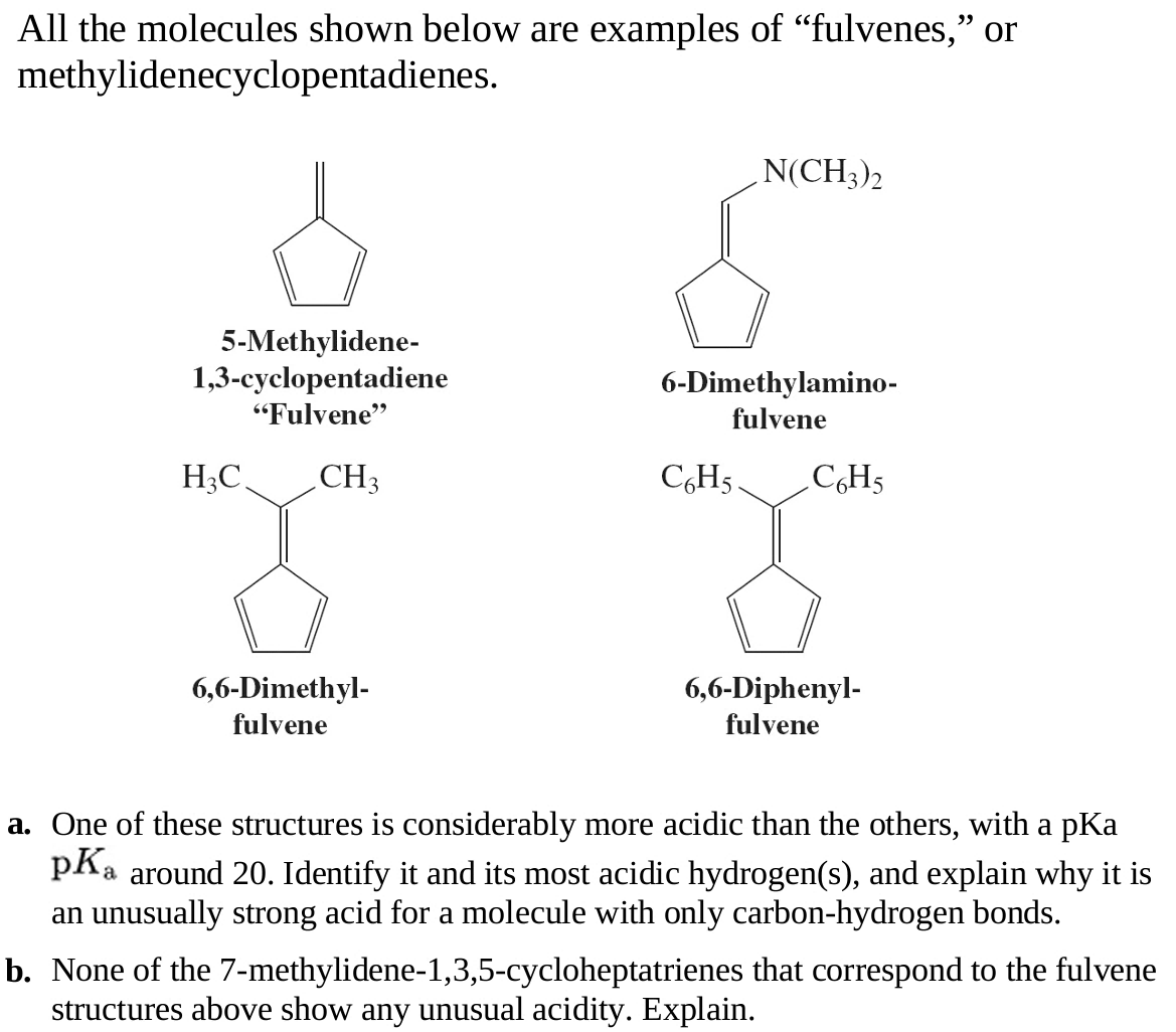 all the molecules shown below are examples fulvenes or ...